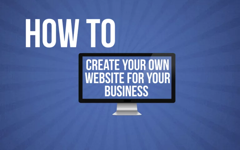 How to create your own website for business