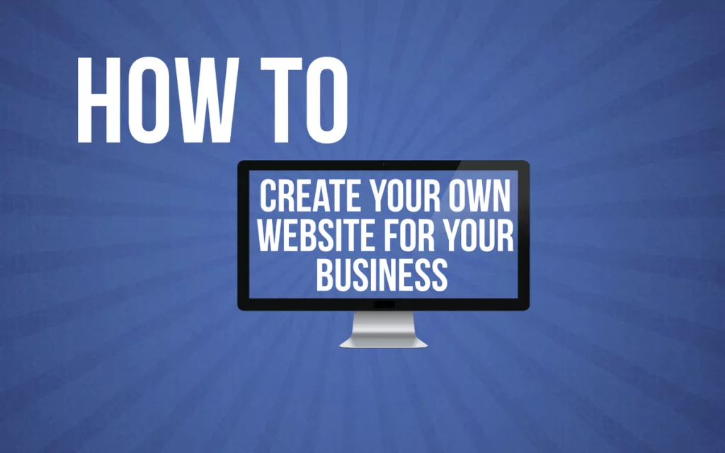 How to create your own business webiste